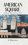 American Square - J. Reece - 9798895539958