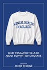 Mental Health in College - Alexis Redding - 9798895570753