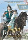 Joyful Reunion (Novel) Vol. 1 (Special Edition) - Fei Tian Ye Xiang - 9798895610923