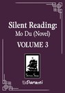 Silent Reading: Mo Du (Novel) Vol. 3 - Priest - 9798895611098