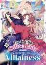 The Fed-Up Office Lady Wants to Serve the Villainess Vol. 1 - Nekotarou - 9798895611111
