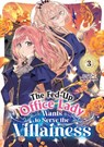 The Fed-Up Office Lady Wants to Serve the Villainess Vol. 3 - Nekotarou - 9798895611135