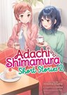 Adachi and Shimamura: Short Stories 2 (Light Novel) - Hitoma Iruma - 9798895612026