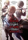 The Misdeeds of an Extremely Arrogant Villain Aristocrat (Light Novel) Vol. 2 - Yukiha Kuroyuki - 9798895613139