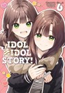 Idol X Idol Story! Vol. 6 - Shotaro Tokuno - 9798895613610