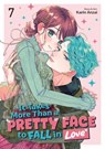 It Takes More Than a Pretty Face to Fall in Love Vol. 7 - Karin Anzai - 9798895613634