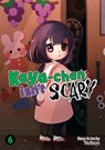 Kaya-Chan Isn't Scary Vol. 6 - Yuritaro - 9798895613672