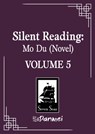 Silent Reading: Mo Du (Novel) Vol. 5 - Priest - 9798895614037