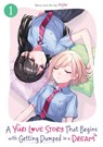 A Yuri Love Story That Begins with Getting Dumped in a Dream Vol. 1 - Hijiki - 9798895615355