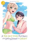 A Yuri Love Story That Begins with Getting Dumped in a Dream Vol. 3 - Hijiki - 9798895615379