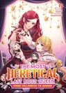 The Most Heretical Last Boss Queen: From Villainess to Savior (Light Novel) Vol. 9 - Tenichi - 9798895615461