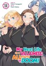 My Next Life as a Villainess: All Routes Lead to Doom! (Manga) Vol. 11 - Satoru Yamaguchi - 9798895616987