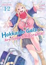 Hokkaido Gals Are Super Adorable! (Omnibus) Vol. 1-2 - Kai Ikada - 9798895617021