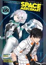 Reborn as a Space Mercenary: I Woke Up Piloting the Strongest Starship! (Light Novel) Vol. 14 - Tetsuhiro Ryuto - 9798895617380