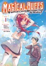 Magical Buffs: The Support Caster is Stronger Than He Realized! (Light Novel) Vol. 1 - Haka Tokura - 9798895617700