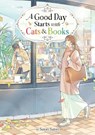 A Good Day Starts with Cats and Books (Light Novel) - Satori Satori - 9798895617779