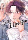 Wait, I Love You Vol. 2 - Omayu - 9798895619292