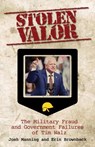 Stolen Valor: The Military Fraud and Government Failures of Tim Walz - Josh Manning ; Erin Brownback - 9798895650523