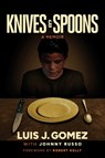 Knives & Spoons - Luis J. Gomez - 9798895651025
