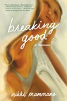 Breaking Good - Nikki Mammano - 9798895651698