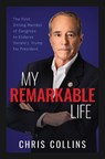 My Remarkable Life - Chris Collins - 9798895653272