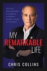 My Remarkable Life - Chris Collins - 9798895653289