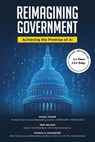 Reimagining Government - Faisal Hoque ; Erik Nelson ; Thomas H. Davenport - 9798895654354