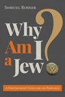 Why Am I a Jew? - Shmuel Rosner - 9798895654613