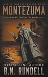Montezuma: A Classic Western Series - B. N. Rundell - 9798895670033