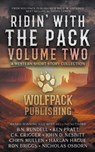 Ridin' with the Pack Volume Two: A Western Short Story Collection - B. N. Rundell - 9798895670101