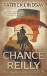 Chance Reilly - Patrick Lindsay - 9798895670521