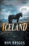 Iceland: A Norse Warrior Exploration Series - Ron Briggs - 9798895671412