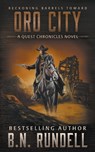 Oro City: A Classic Western Series - B. N. Rundell - 9798895671511