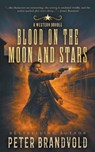 Blood on the Moon and Star: A Western Double - Peter Brandvold - 9798895673034