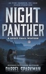 Night Panther: A Western Adventure - Darrel Sparkman - 9798895677445