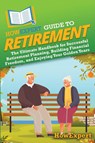 HowExpert Guide to Retirement - Howexpert - 9798895731123