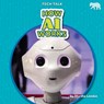 How AI Works - Martha London - 9798895775769