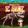 Digging Up a T. Rex - Sloane Hughes - 9798895776025