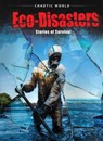 Eco-Disasters: Stories of Survival - Nathan Sommer - 9798895776476