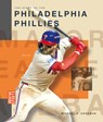 The Story of the Philadelphia Phillies - Michael E. Goodman - 9798895811047