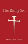 The Rising Son - Mark Graham Furches - 9798895977415