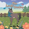 The Lowly Donkey - Sue Mueller - 9798895978405