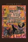Orgy at the Chinchilla Ranch - Michael G. Hickey - 9798896010005