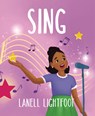 Sing - Lanell Lightfoot - 9798896050094