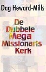 De dubbele mega Missionaris Kerk - Dag Heward-Mills - 9798896061267