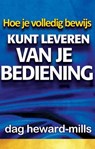 Hoe je volledig bewijs kunt leveren van je bediening - Dag Heward-Mills - 9798896064756