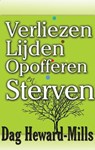 Verliezen lijden opofferen en sterven - Dag Heward-Mills - 9798896064794