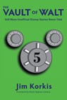 The Vault of Walt - Jim Korkis - 9798896090748