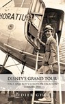 Disney's Grand Tour - Didier Ghez - 9798896091370