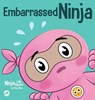 Embarrassed Ninja - Mary Nhin - 9798896140177